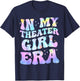 In My Theater Girl Era Groovy Drama Theater Thespian T-Shirt - T-Shirt | Navy