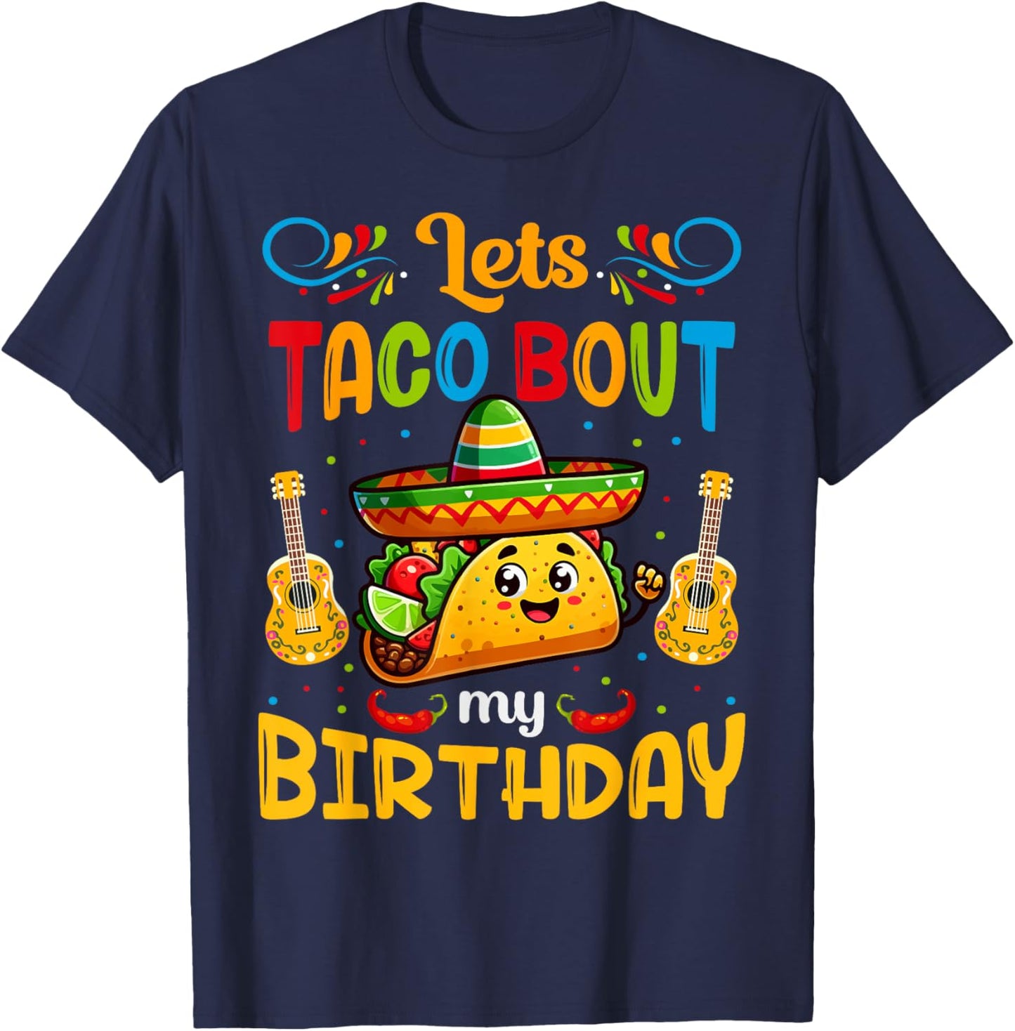 Let's Taco About My Birthday Taco Birthday Taco Lovers Boys T-Shirt - T-Shirt | Navy