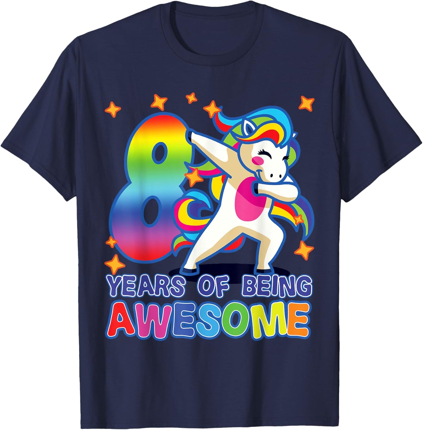8th Birthday For Girls Unicorn 8 Years Of Being Awesome T-Shirt - T-Shirt | Navy