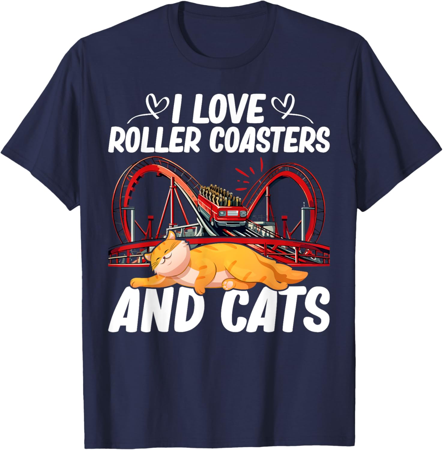 I Love Roller Coasters And Cats Pet Owner Amusement Park T-Shirt - T-Shirt | Navy
