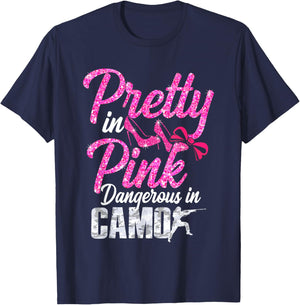 Pretty Pink Dangerous in Camo, Hunting Hobby T-Shirt - T-Shirt | Navy