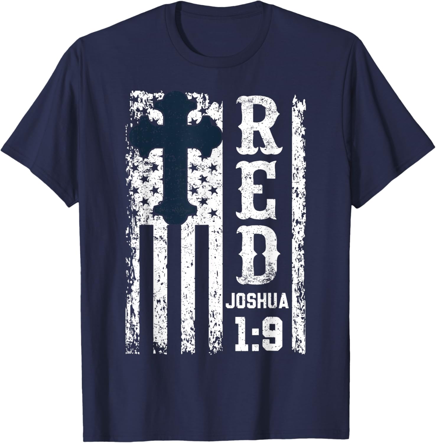 Red Friday Joshua 1 9 Bible Cross Christian Military US Flag T-Shirt - T-Shirt | Navy