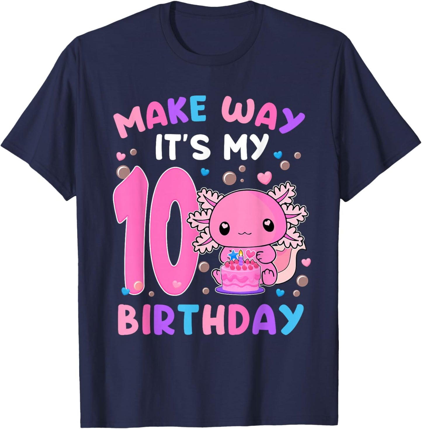 Make Away It's My 10th Birthday Axolotl 10 Years Old Girls T-Shirt - T-Shirt | Navy