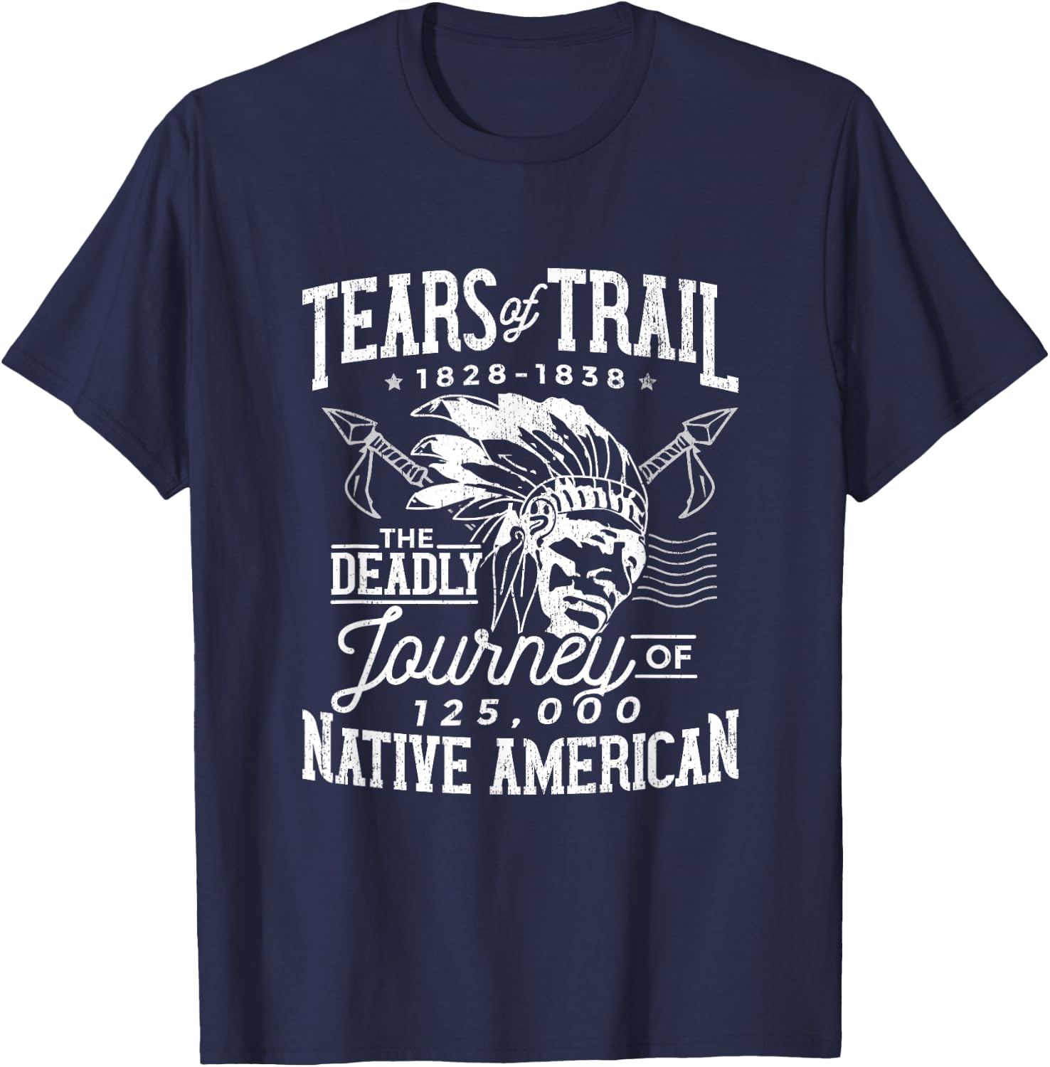 Trail Of Tears The Deadly Journey Of Native American T-Shirt - T-Shirt | Navy