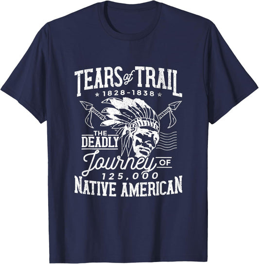 Trail Of Tears The Deadly Journey Of Native American T-Shirt - T-Shirt | Navy