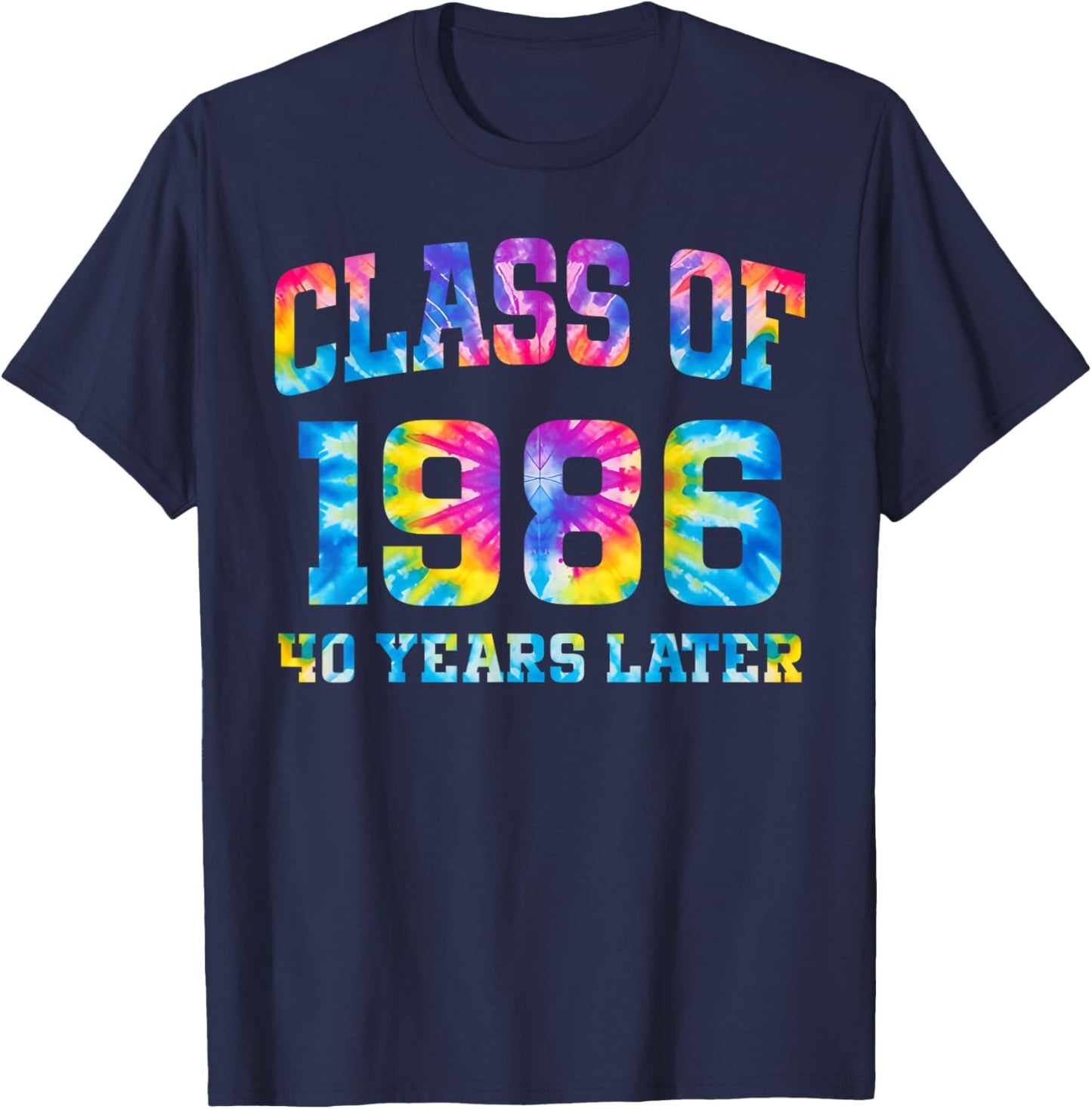 Tie Dye Class of 1986 Reunion 40 Year Alumni High School T-Shirt - T-Shirt | Navy