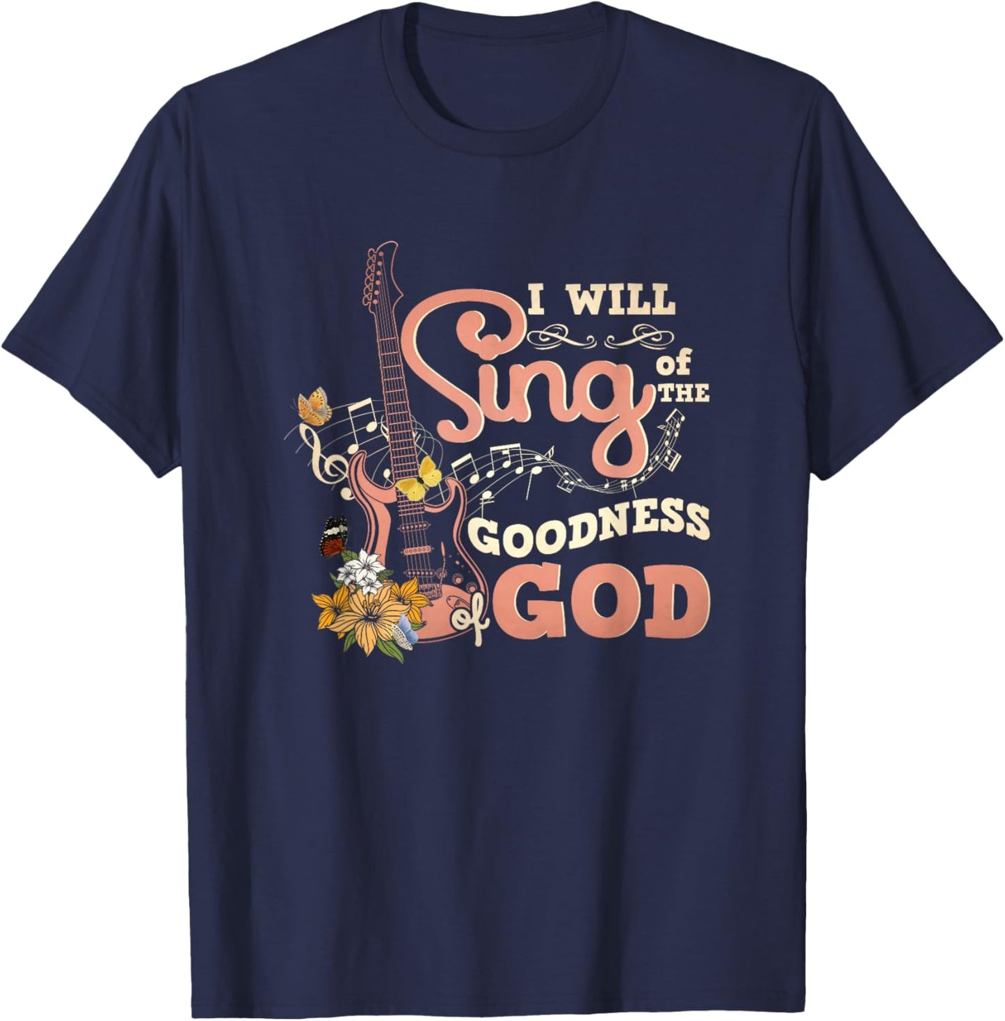 I Will Sing Of The Goodness God Christian Electric Guitar T-Shirt - T-Shirt | Navy