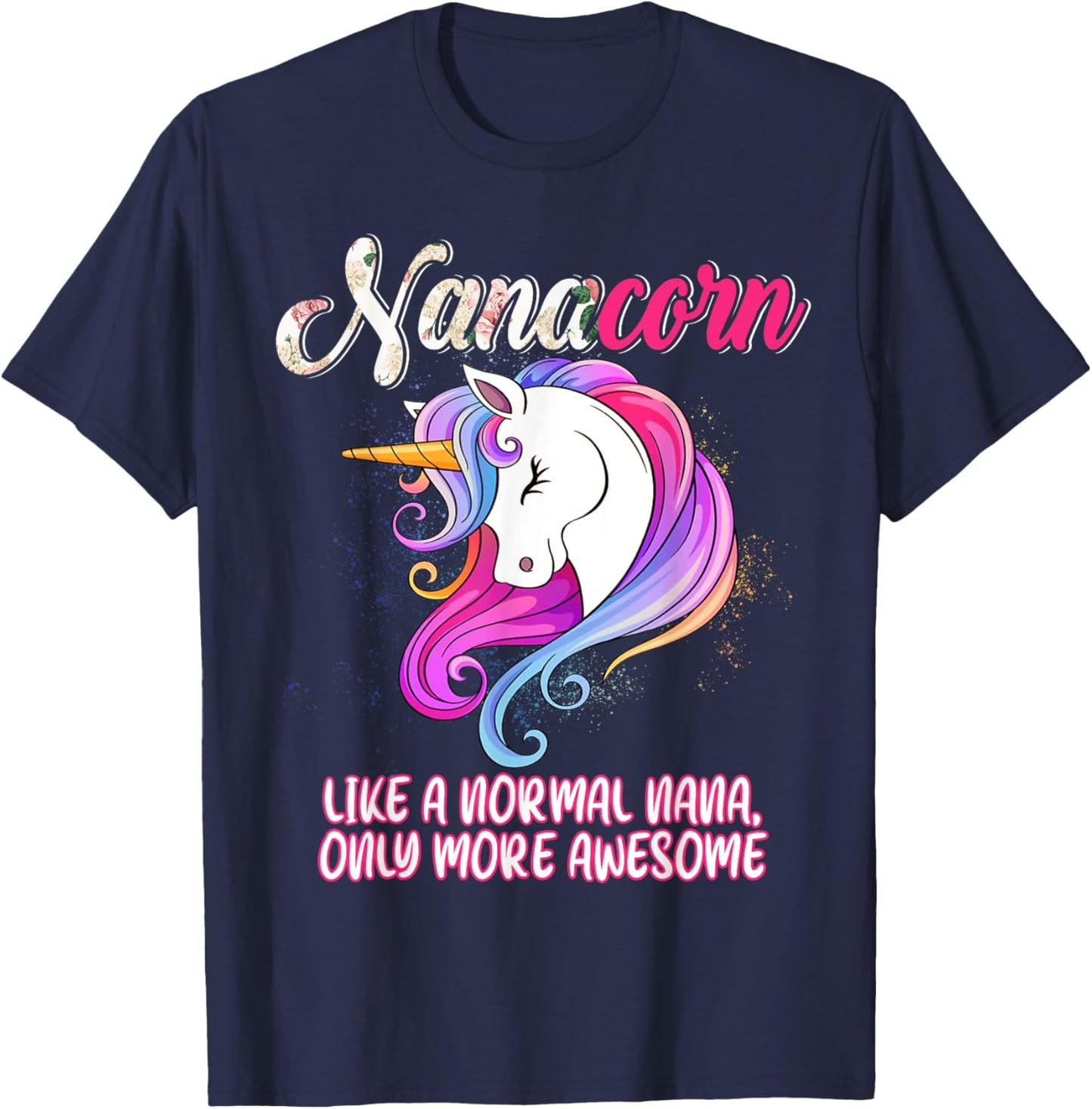 Nanacorn Happy Mother's Day Unicorn Lover Proud Nana T-Shirt - T-Shirt | Navy