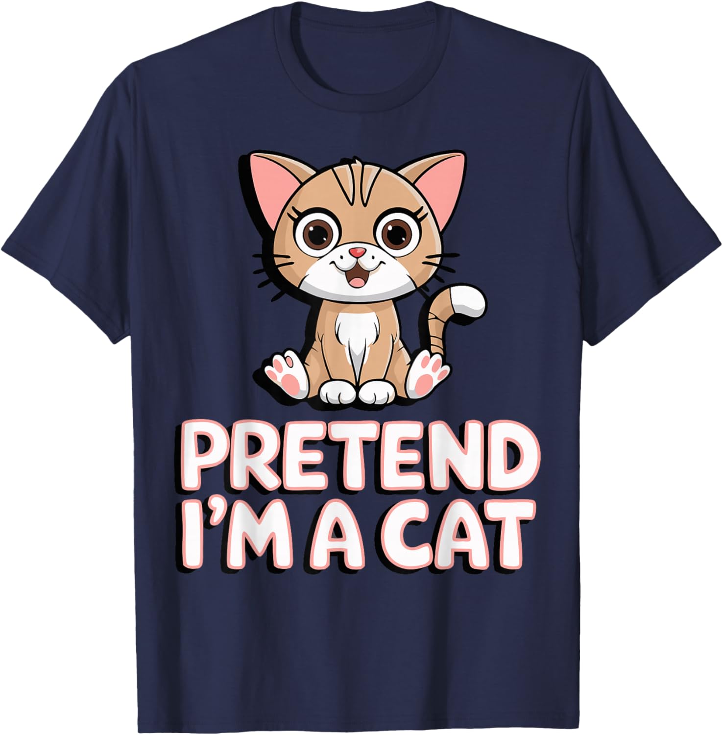 Pretend I'm A Cat T-Shirt - T-Shirt | Navy