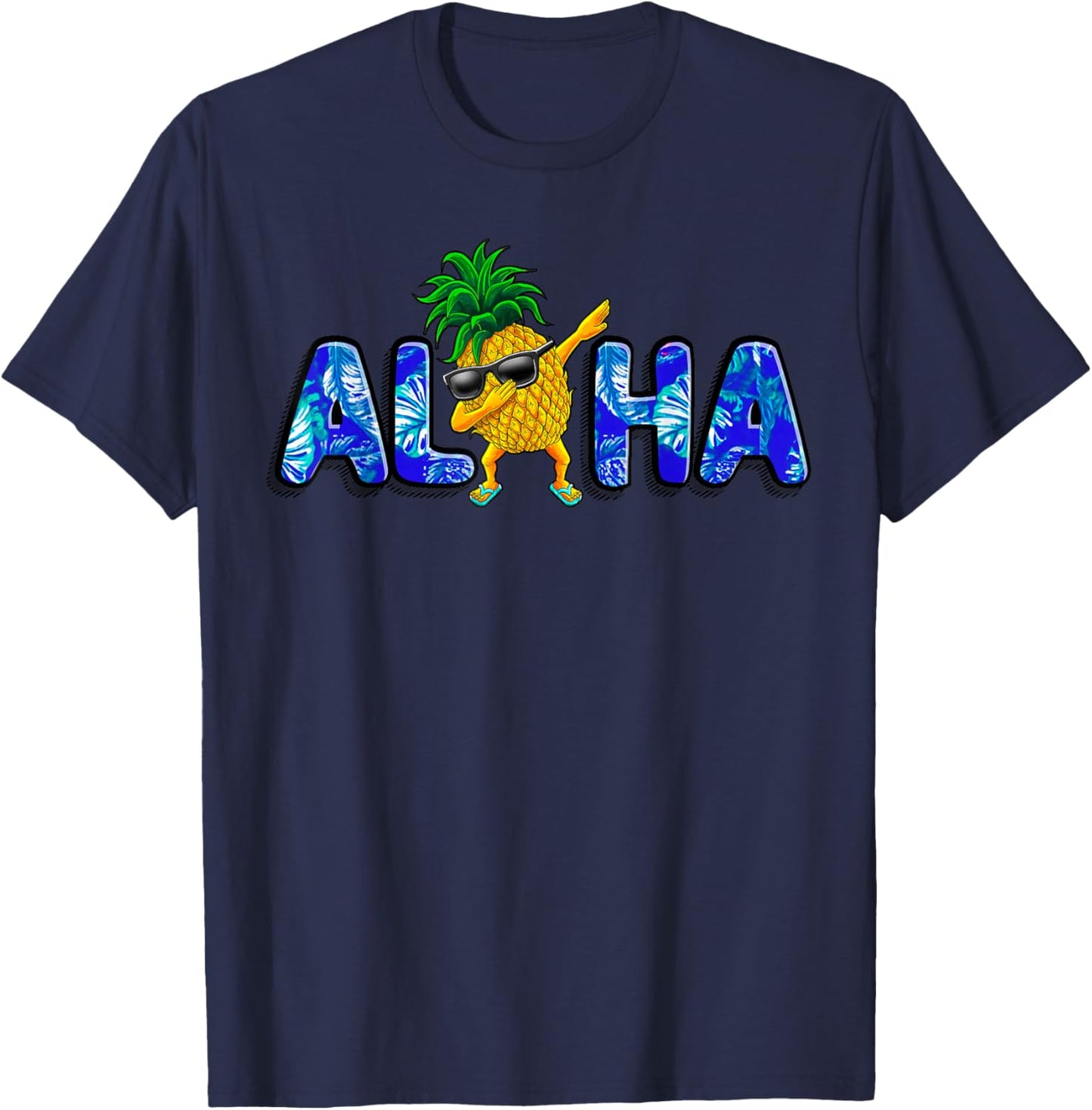 Aloha Dabbing Pineapple Sunglasses Beaches Hawaii Hawaiian T-Shirt - T-Shirt | Navy