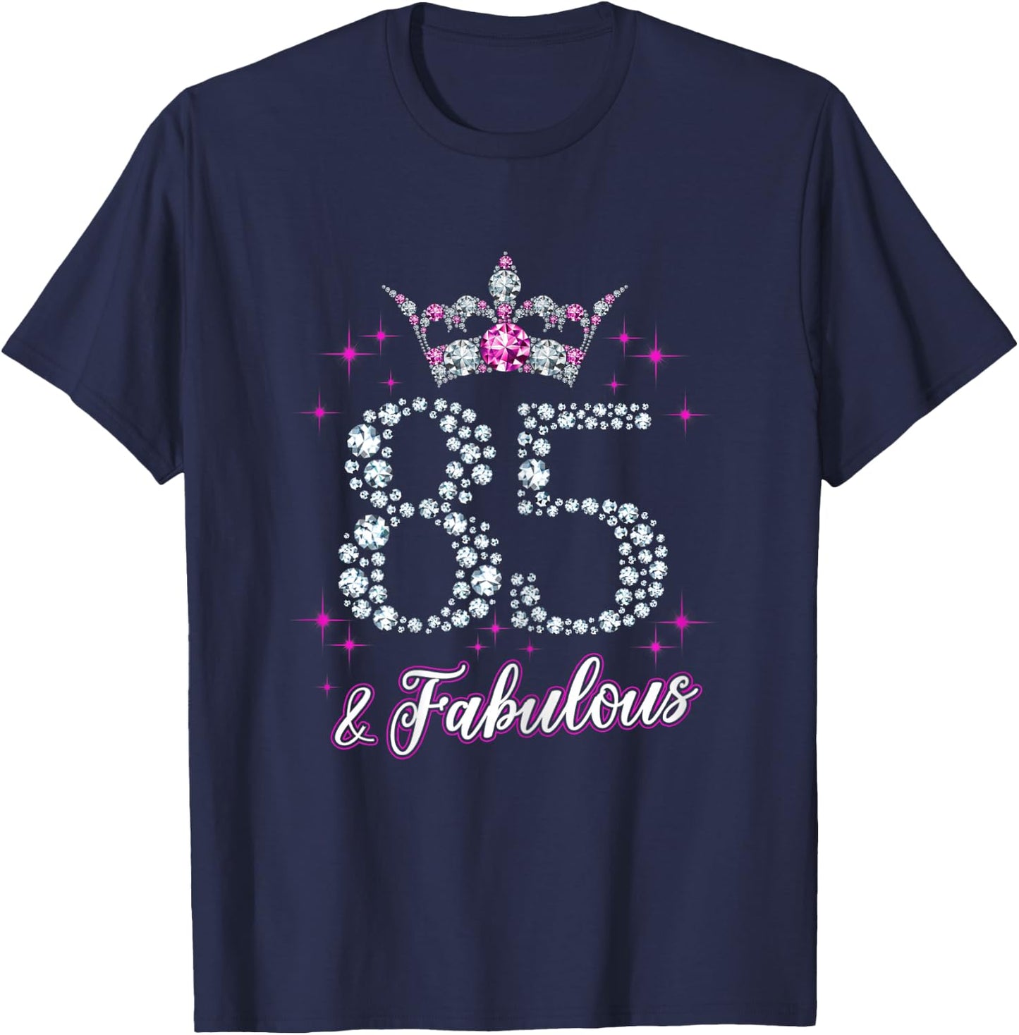 85 and Fabulous 1935 85Th Birthday Gift T-Shirt - T-Shirt | Navy