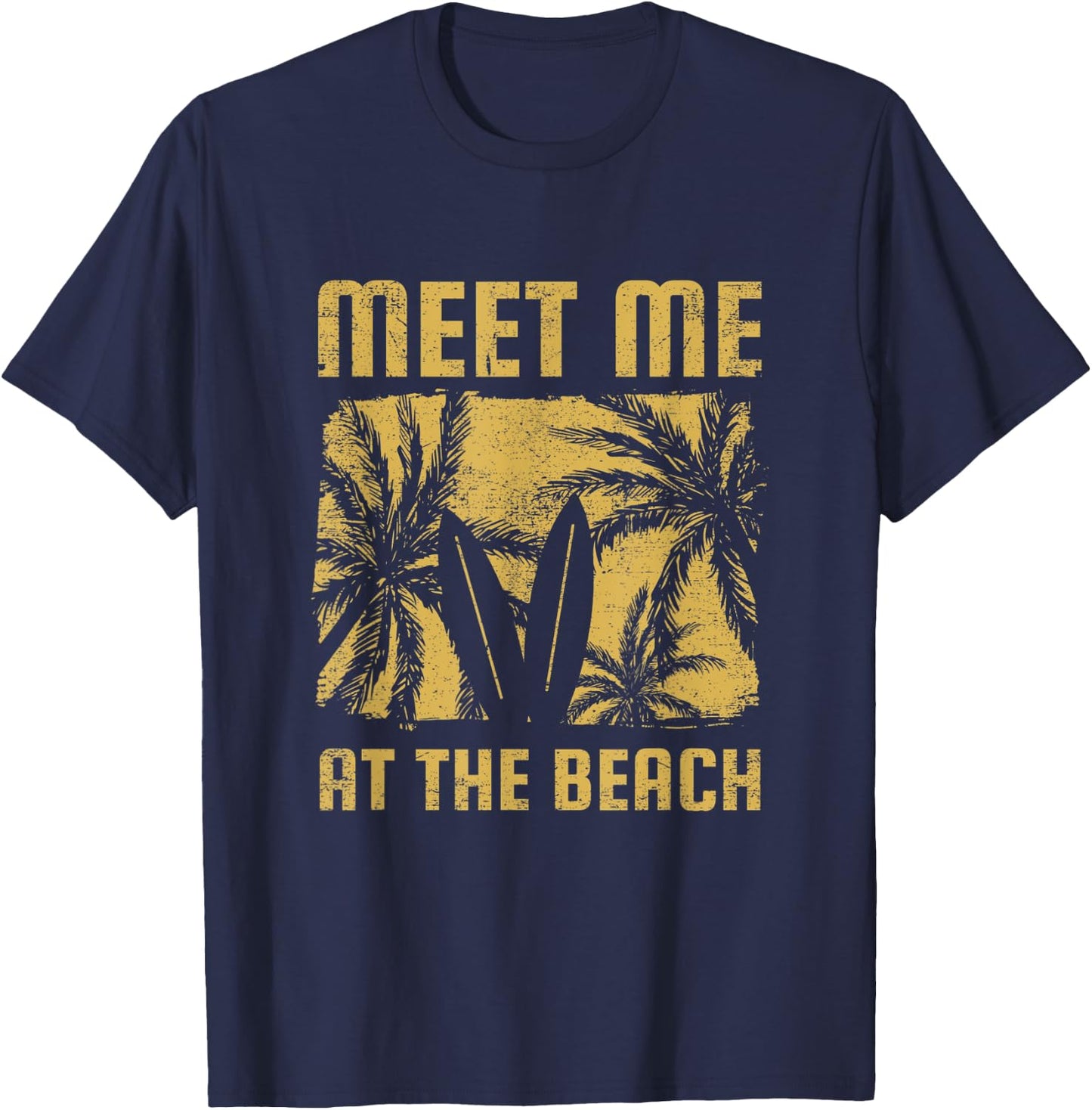 Meet Me At The Beach Surfboard, Beach Getaway Vacation Men Women Kids T-Shirt - T-Shirt | Navy