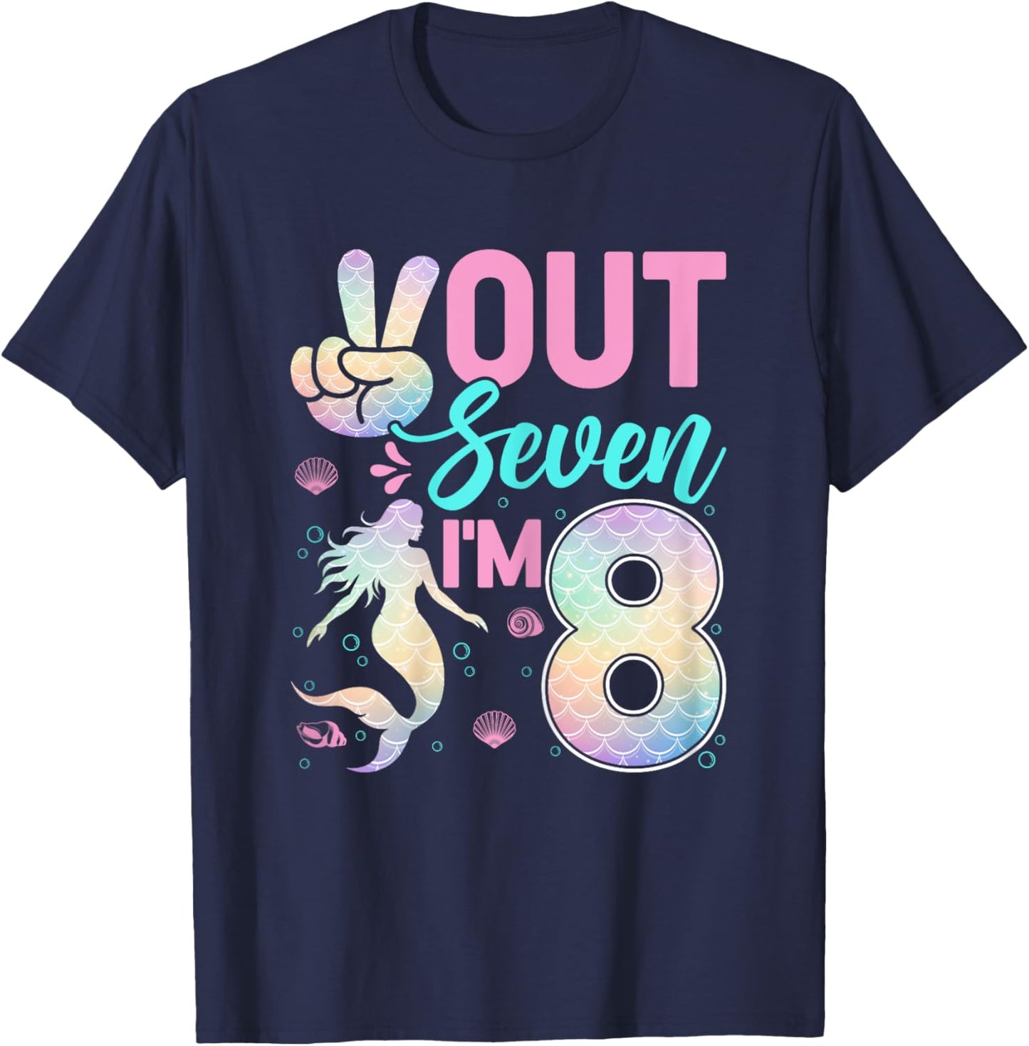Peace Out Seven I'm 8 Mermaid 8th Birthday 8 Years Old Girls T-Shirt - T-Shirt | Navy