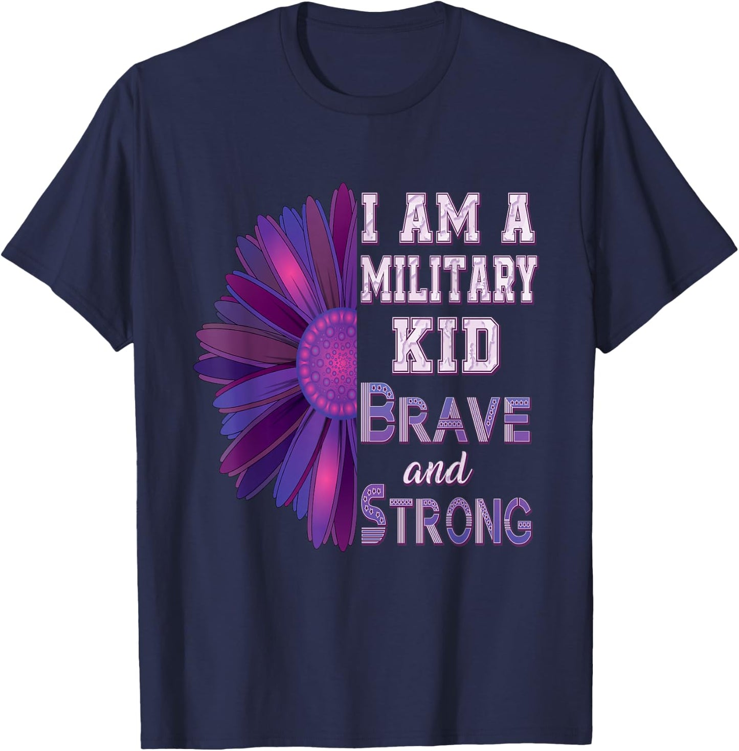 I Am A Military Kid Brave And Strong Purple Up American T-Shirt - T-Shirt | Navy