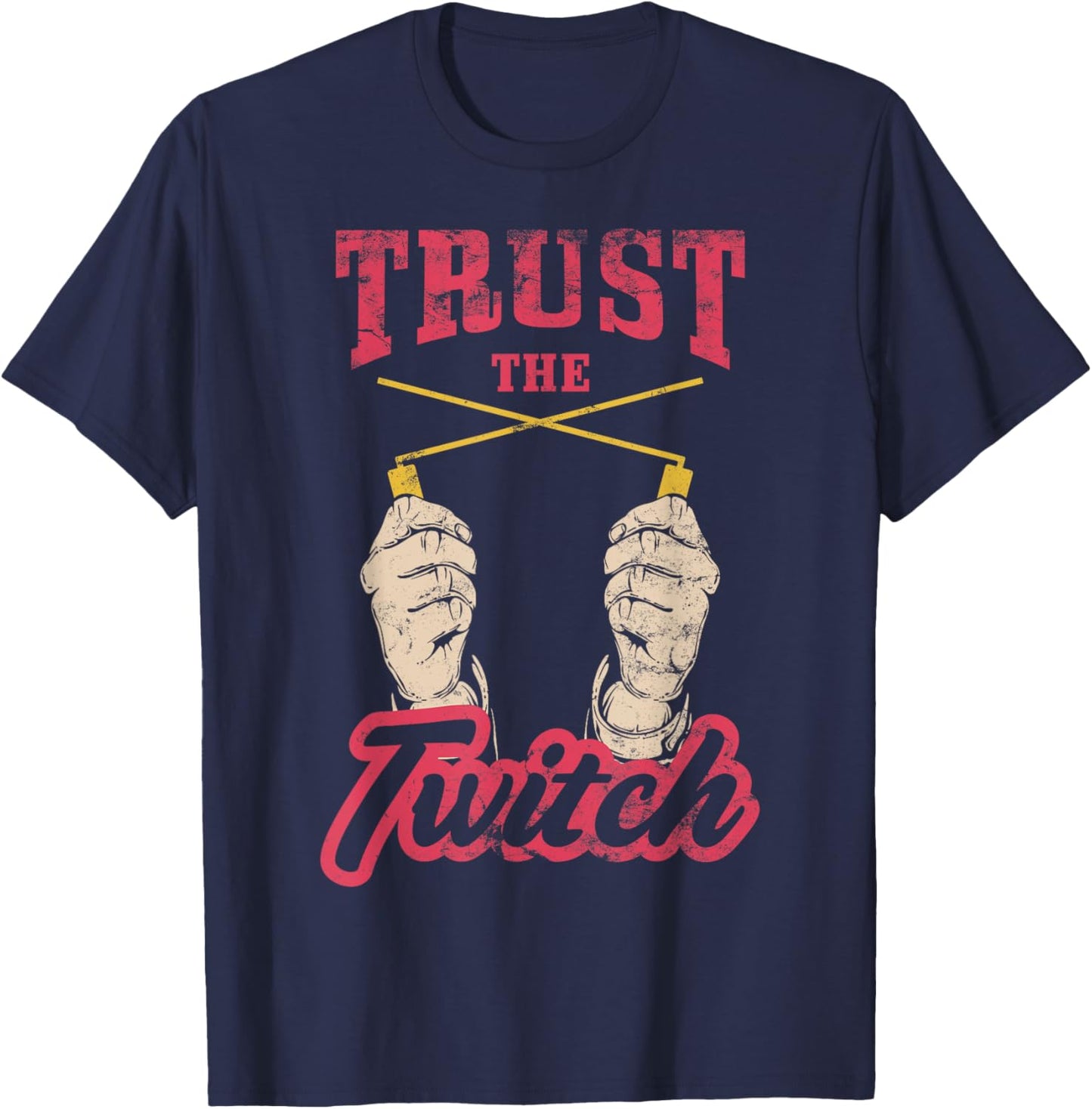 Trust The Twitch, Dowsing T-Shirt - T-Shirt | Navy