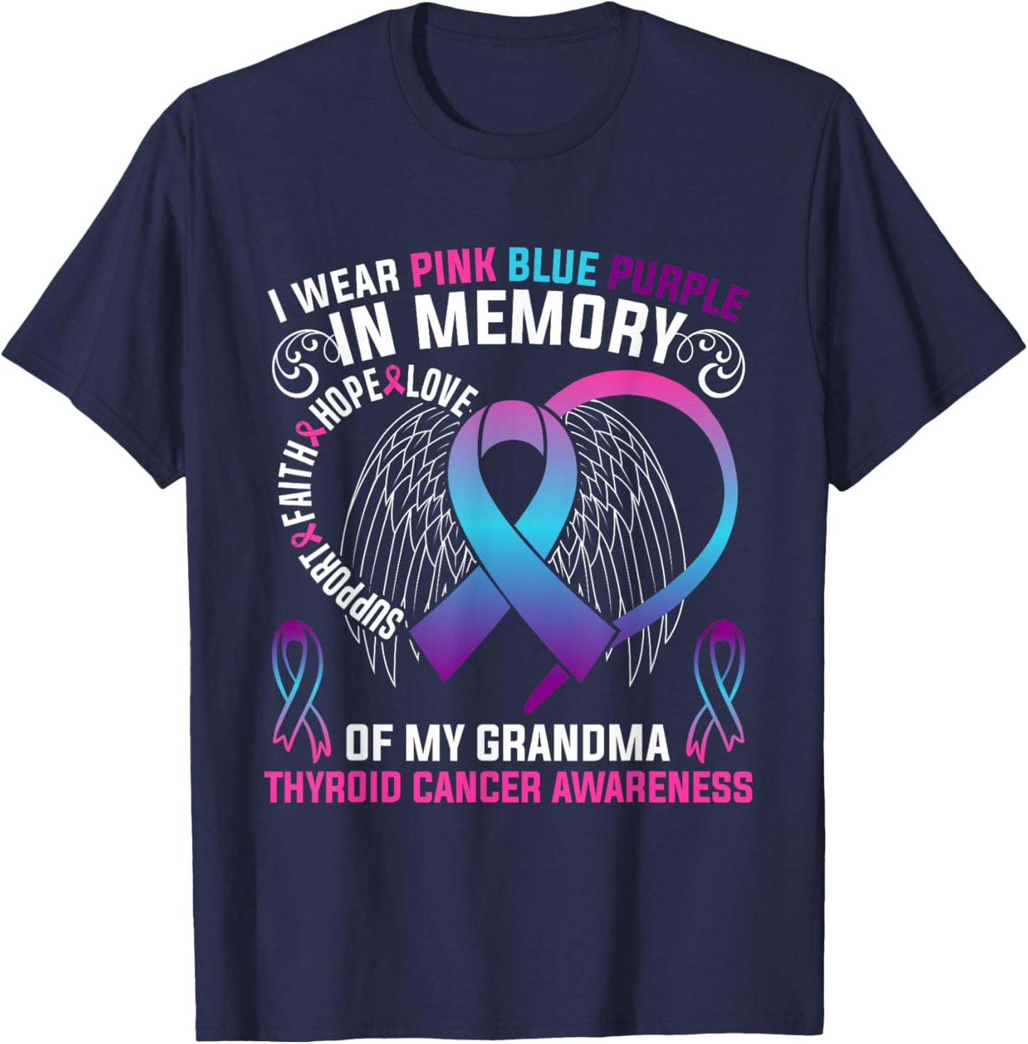 I Wear Pink BLue Purple In Memory Of My Grandma Thyroid T-Shirt - T-Shirt | Navy