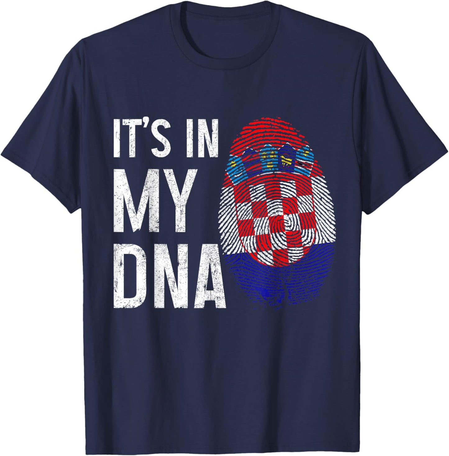 Croatia It's In My DNA Croatian Flag Pride Heritage T-Shirt - T-Shirt | Navy