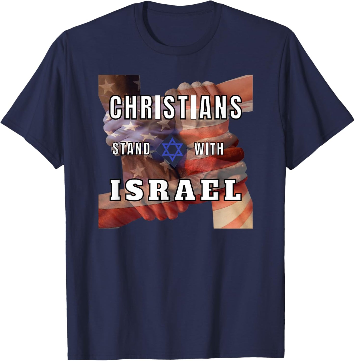 Christians Stand With Israel Amercan Flag Patriotic T-Shirt - T-Shirt | Navy