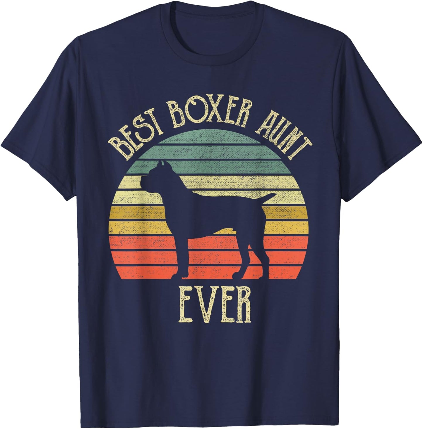 Vintage Best Boxer Aunt EVER dog lover Gift mother's day Men Women T-Shirt - T-Shirt | Navy