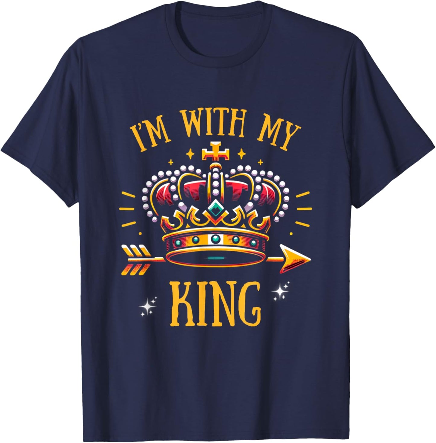 Matching Queen King Couple Shirts, I'm with My King T-Shirt - T-Shirt | Navy