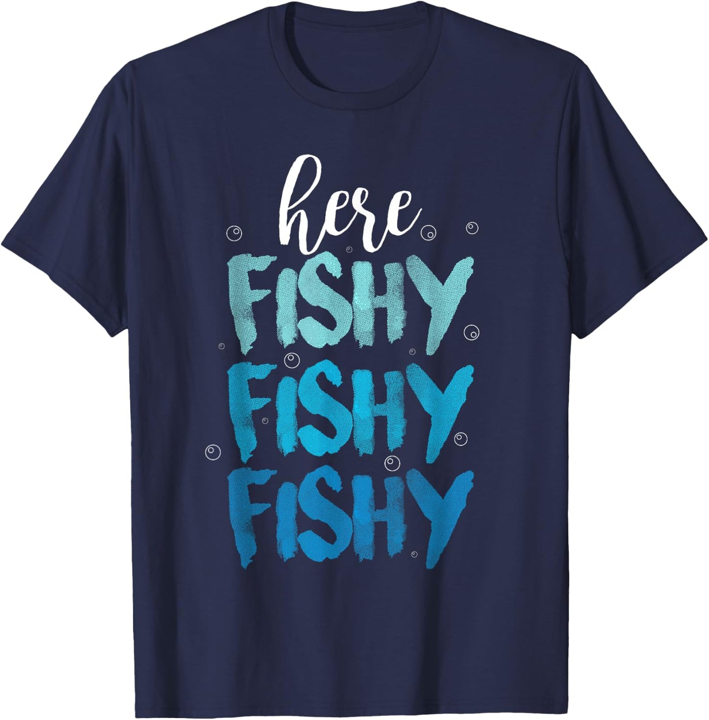 Funny Fishing Here Fishy Love Summer Lake Gift Women Girls Kids T-Shirt - T-Shirt | Navy