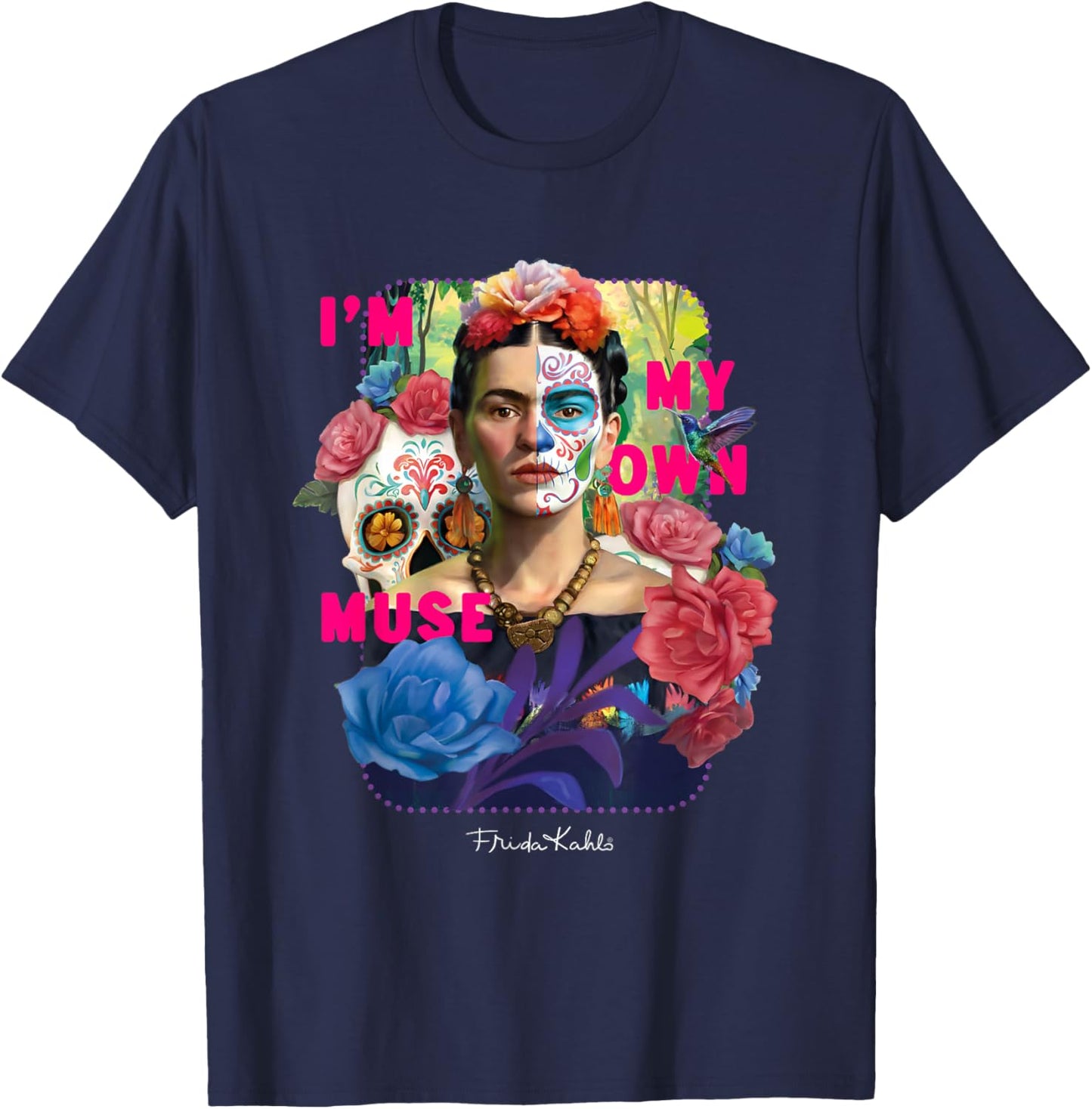 Frida Kahlo - I'm My Own Muse , Black, S T-Shirt - T-Shirt | Navy