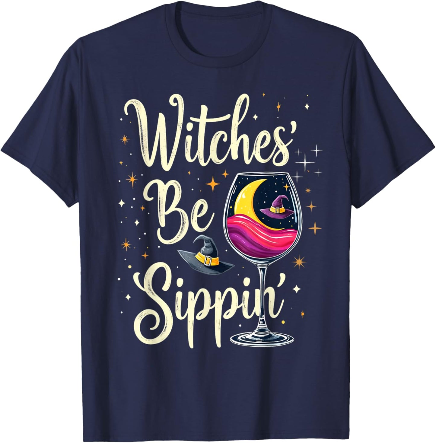 Witches' Be Sippin' Wine Moon Hat Stars T-Shirt - T-Shirt | Navy