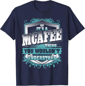 It's A MCAFEE Thing You Wouldn't Understand Name Vintage T-Shirt - T-Shirt | Navy