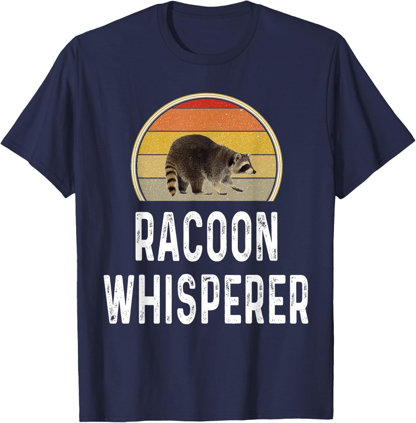 Racoon Hunter Gifts Funny Raccoon Whisperer Hunting Retro T-Shirt - T-Shirt | Navy