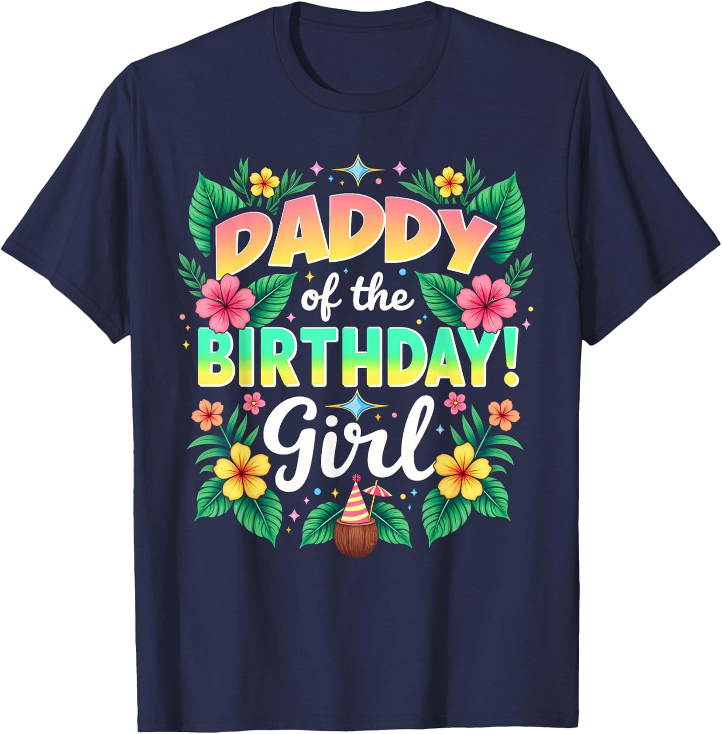 Aloha Hawaii Daddy Daddy Of The Birthday Girl T-Shirt - T-Shirt | Navy