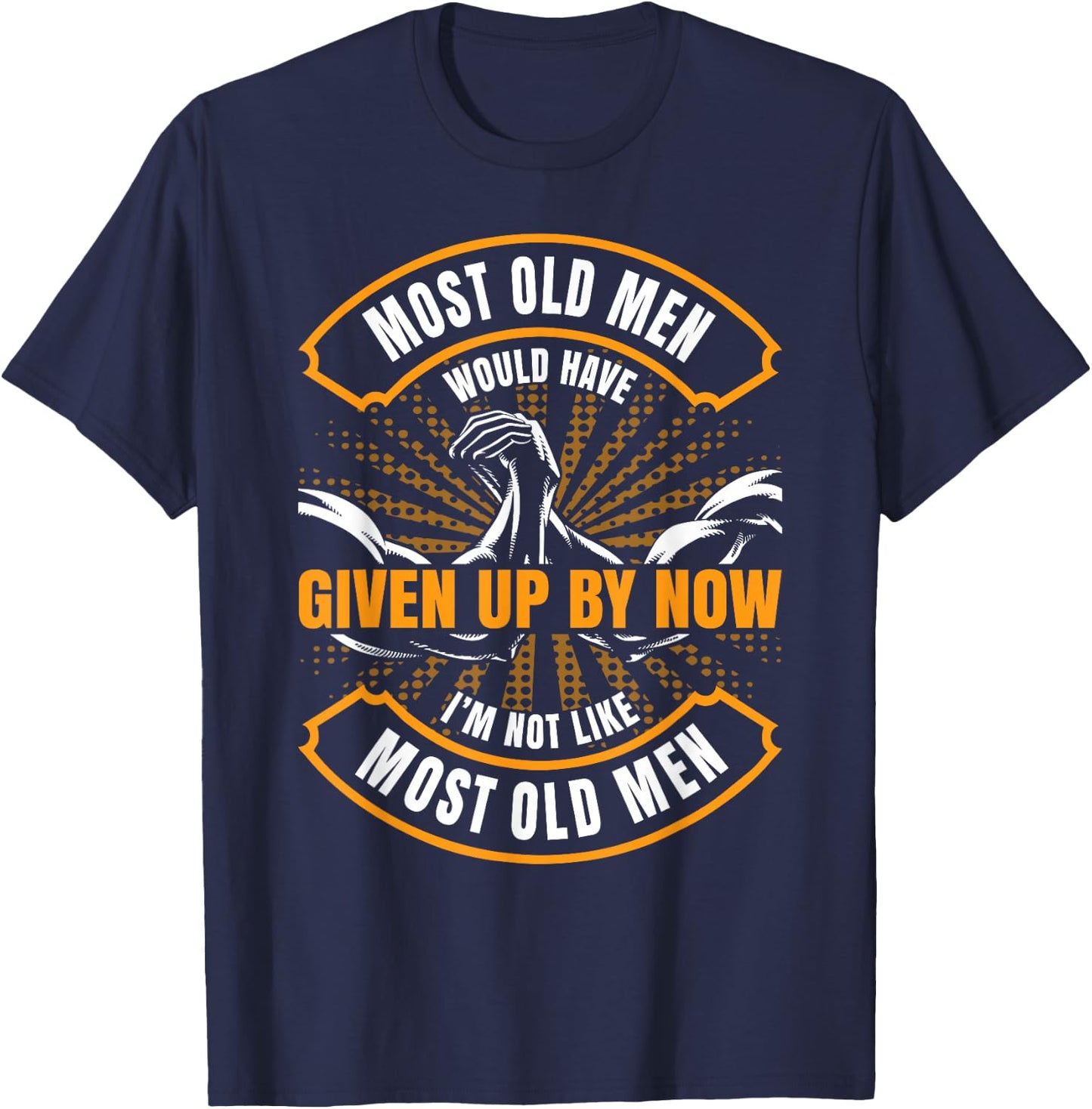 given up by now Arm Wrestler arm wrestling T-Shirt - T-Shirt | Navy