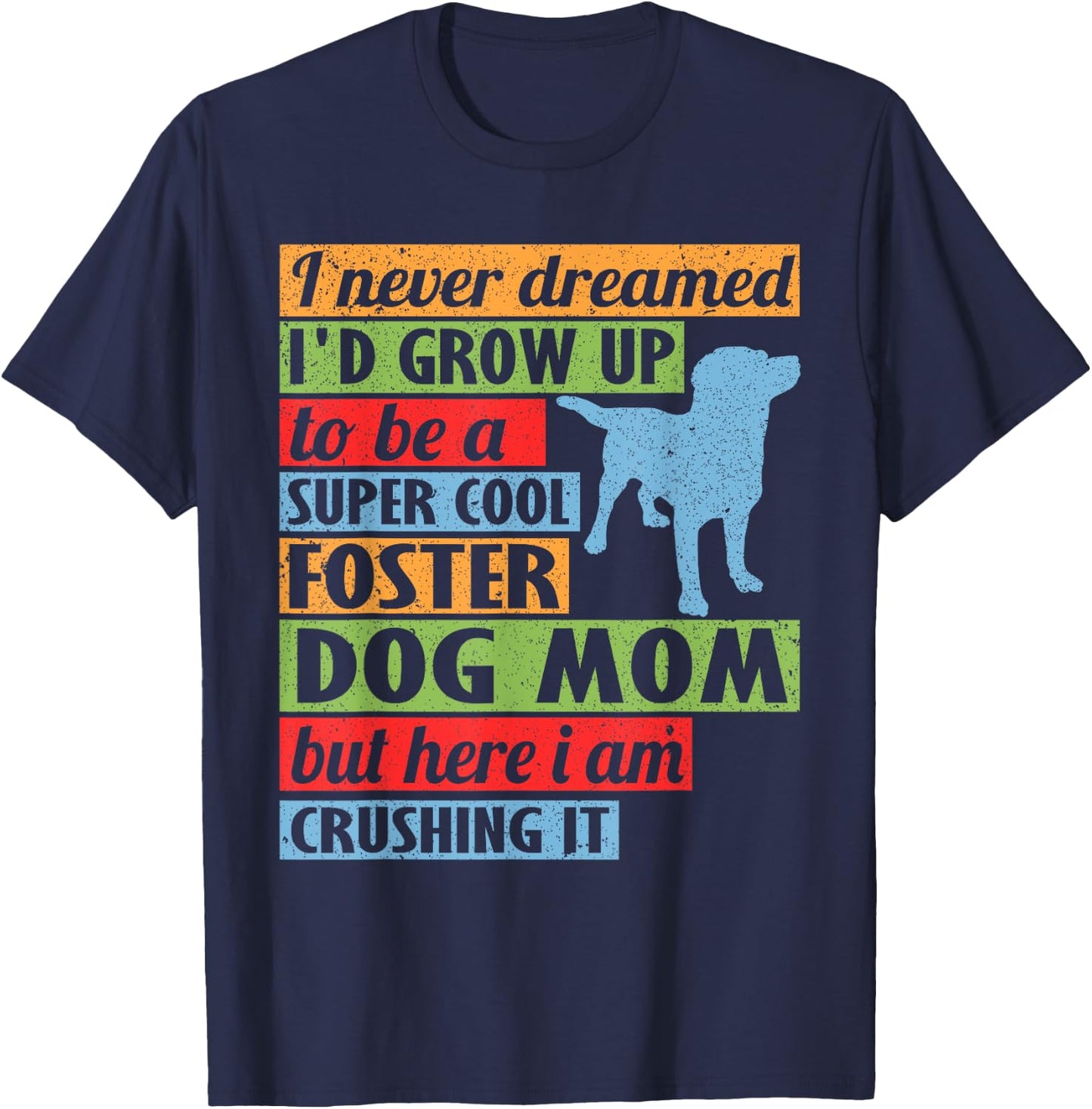 Cool Foster Dog Mom Rescue Dog Women T-Shirt - T-Shirt | Navy