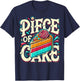 Piece of Cake Baked Goods Confectionery Funny Cake T-Shirt - T-Shirt | Navy