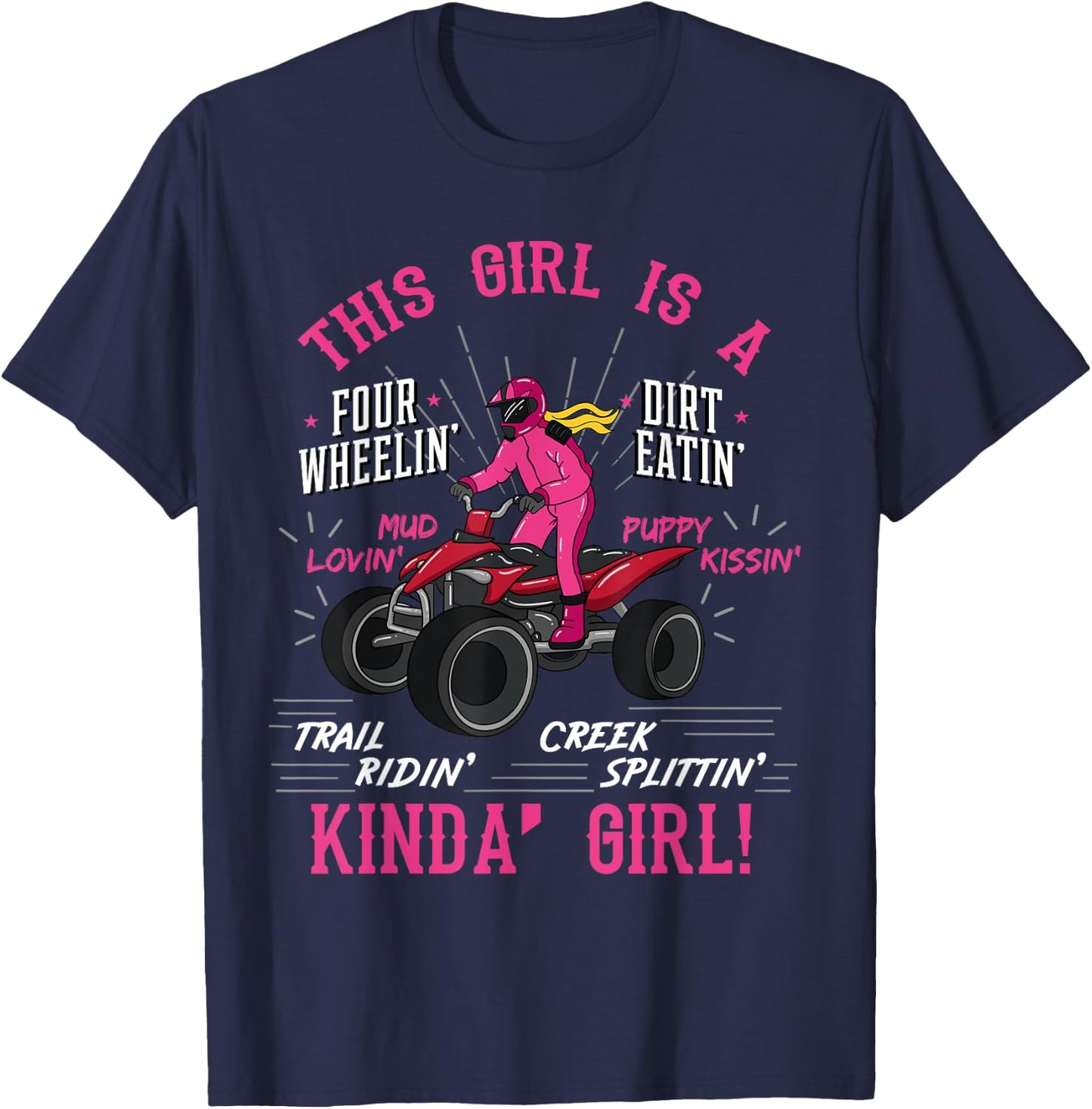 Girl Off-Road Racing Four-Wheeler 4x4 Wheel Quad Bike Racer T-Shirt - T-Shirt | Navy