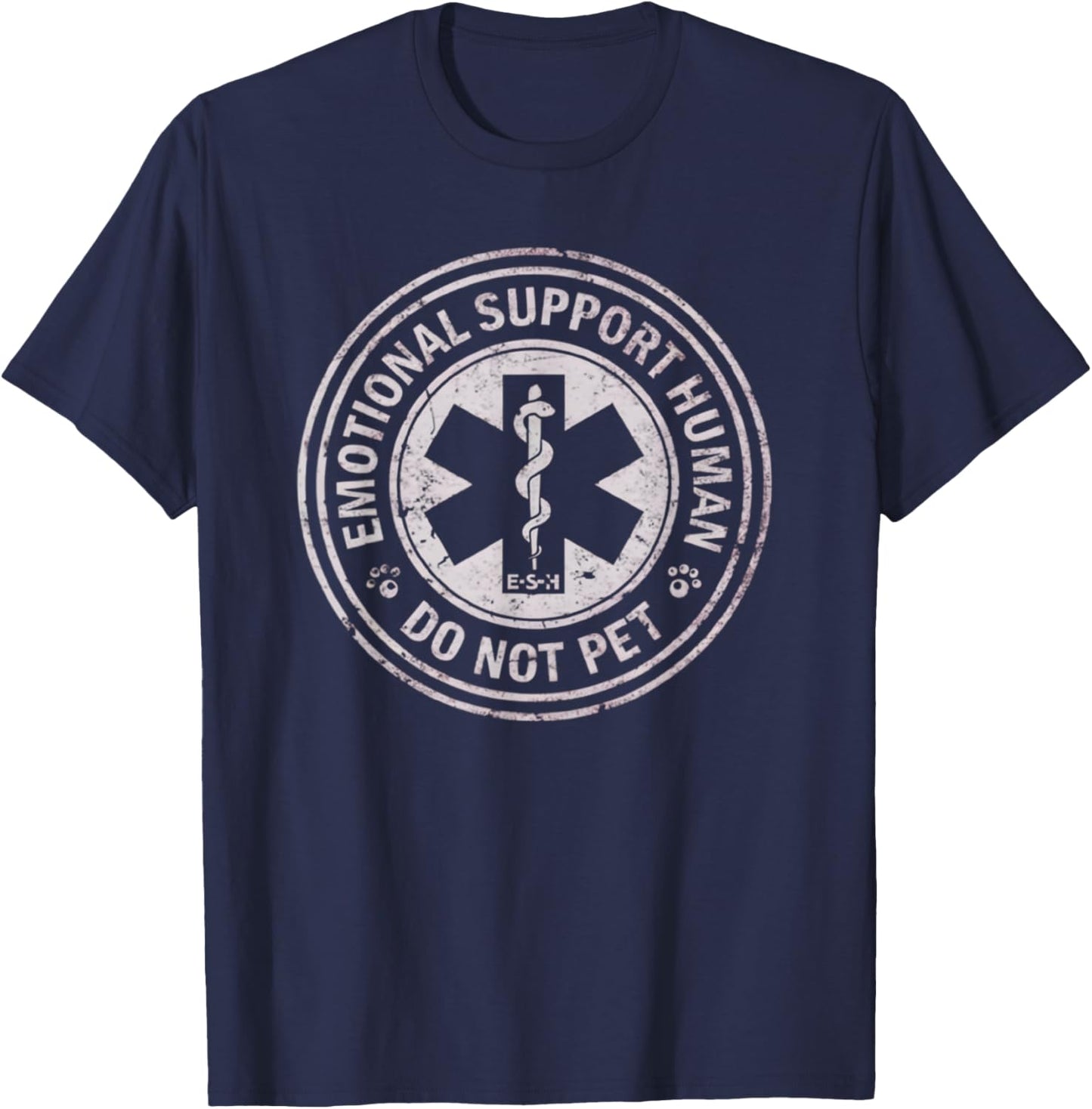Emotional Support Human Do Not Pet Funny Sarcastic T-Shirt - T-Shirt | Navy