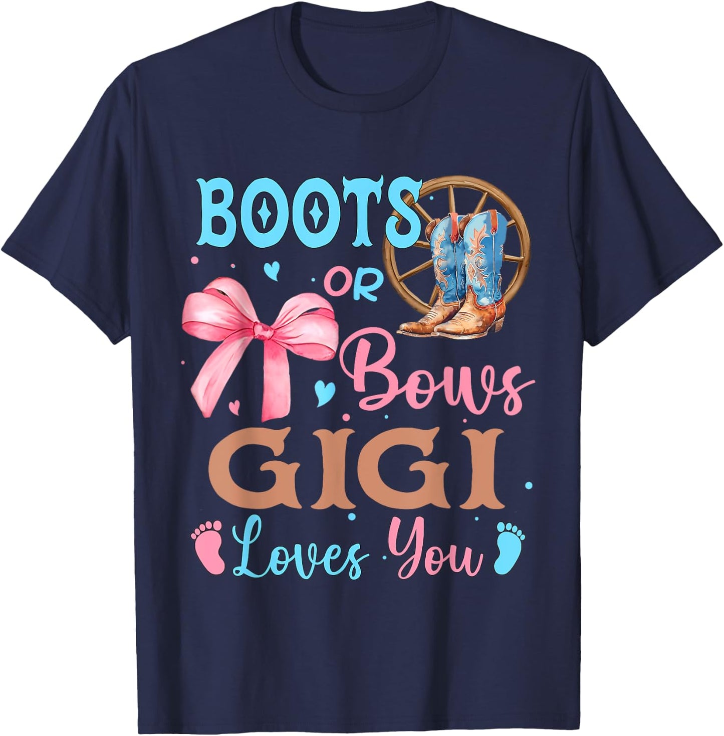 Boots or Bows Gender Reveal Decorations Gigi Loves You T-Shirt - T-Shirt | Navy
