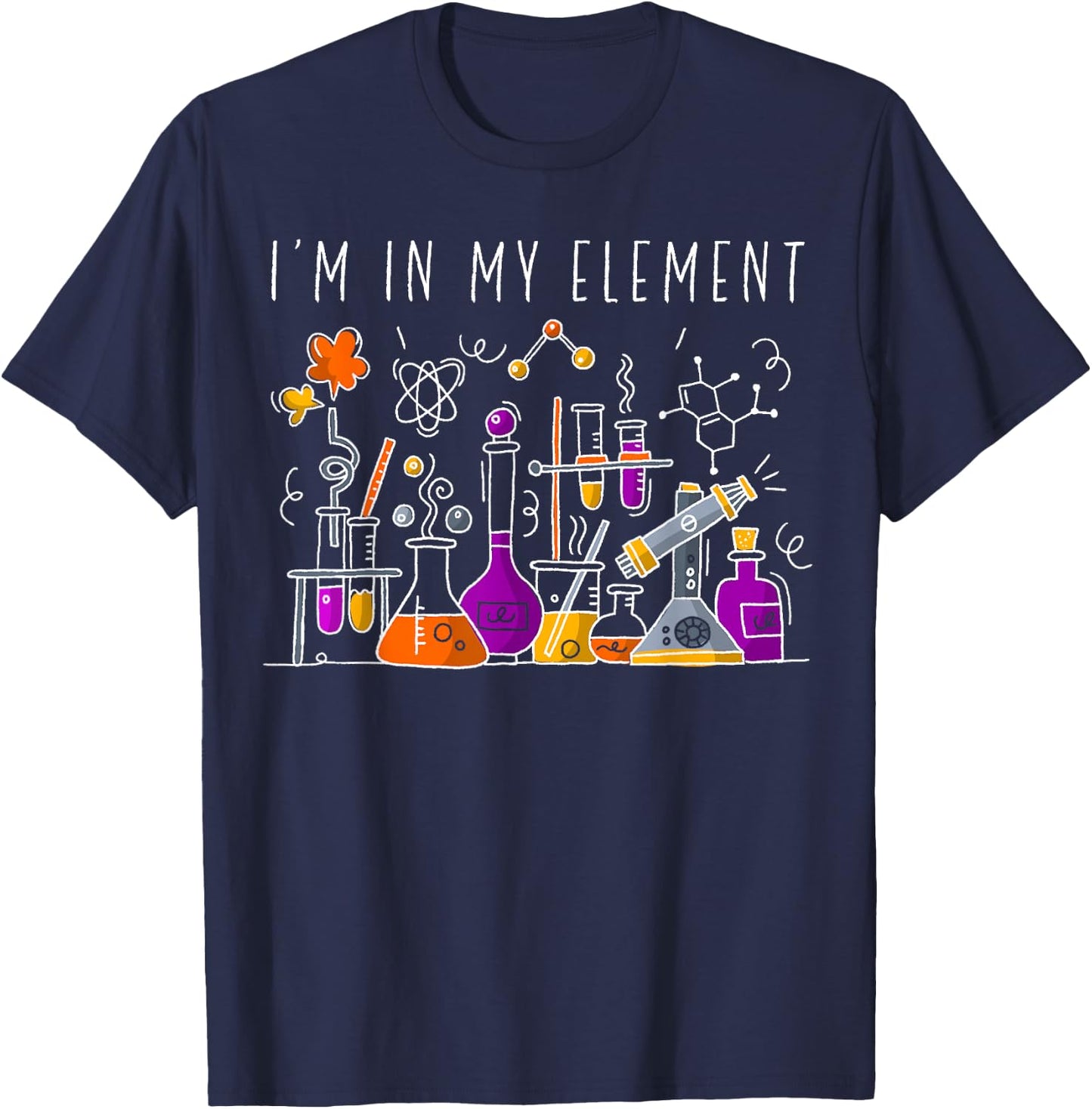 Funny Chemist Gifts I'm in My Element Chemistry Science Nerd Small T-Shirt - T-Shirt | Navy