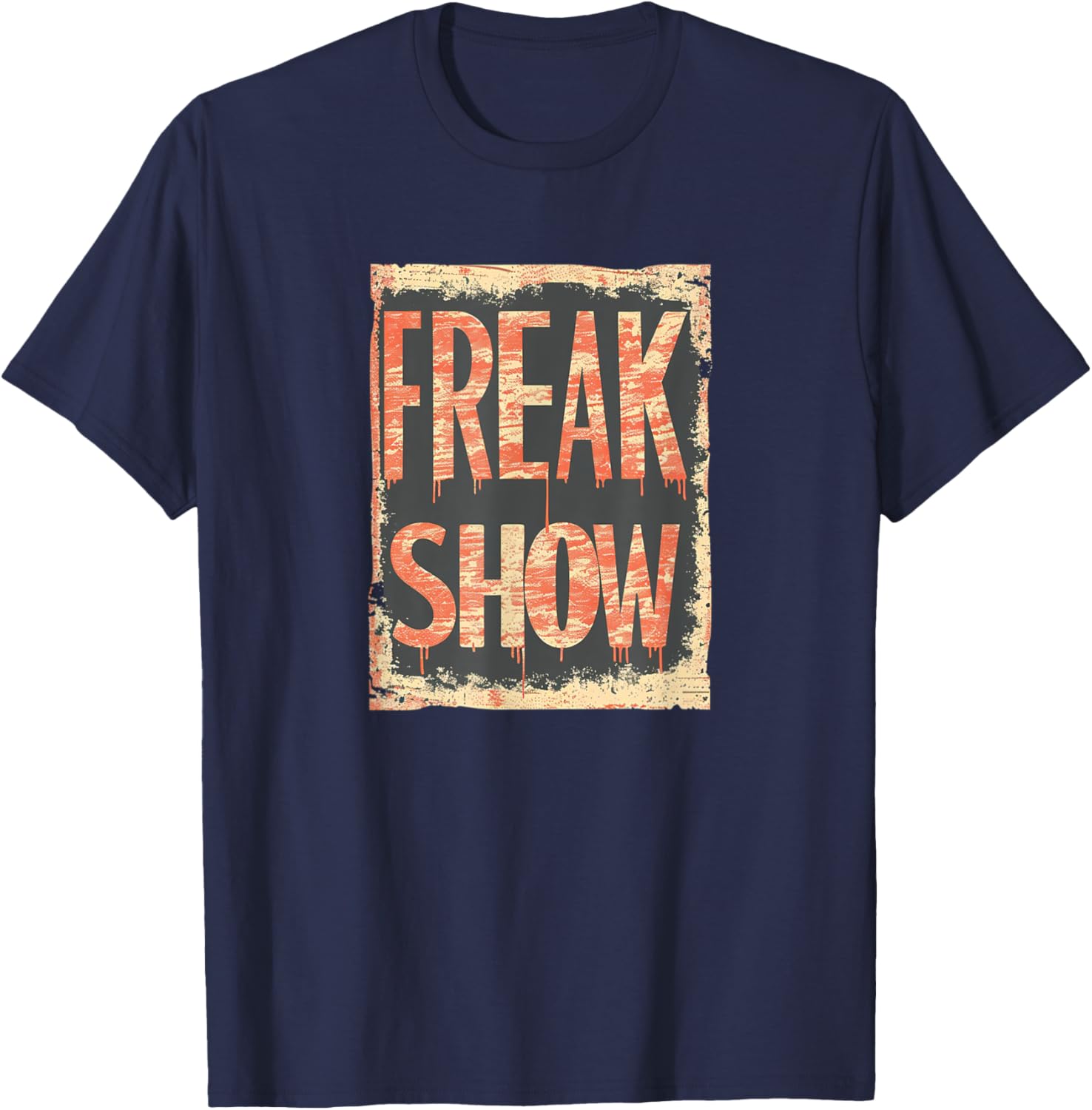 Funny Freak Show Statement Costume for Boys and Girls T-Shirt - T-Shirt | Navy