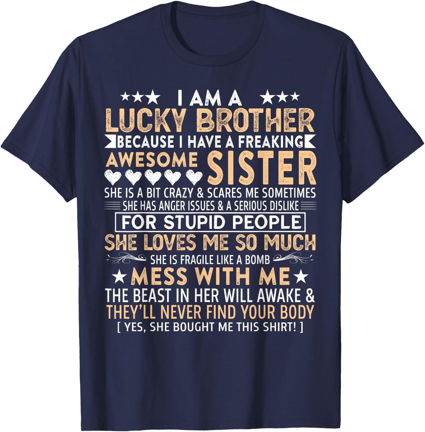 I Am A Lucky Brother Gift Brother From Sisters Birthday T-Shirt - T-Shirt | Navy