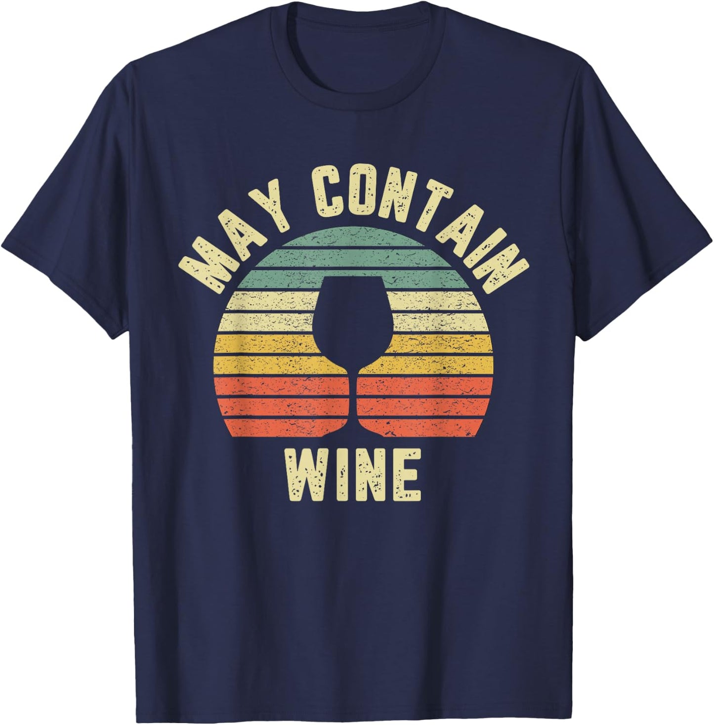 Vintage May Contain Wine Funny Drinking Shirts T-Shirt - T-Shirt | Navy