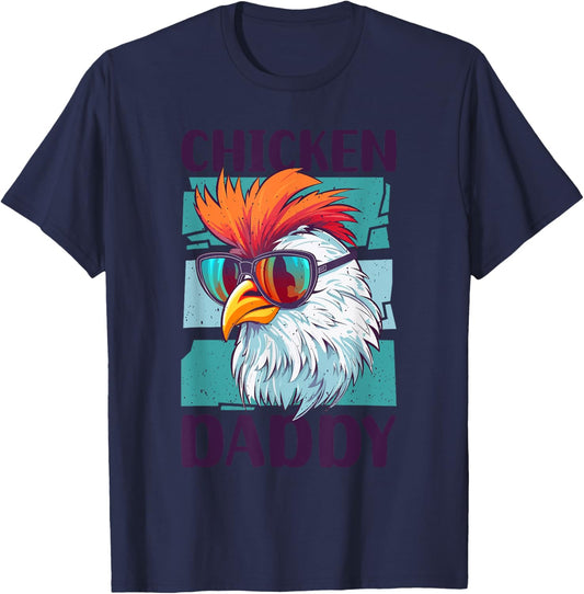 Chicken Daddy - a fun design for every rooster in the basket T-Shirt - T-Shirt | Navy