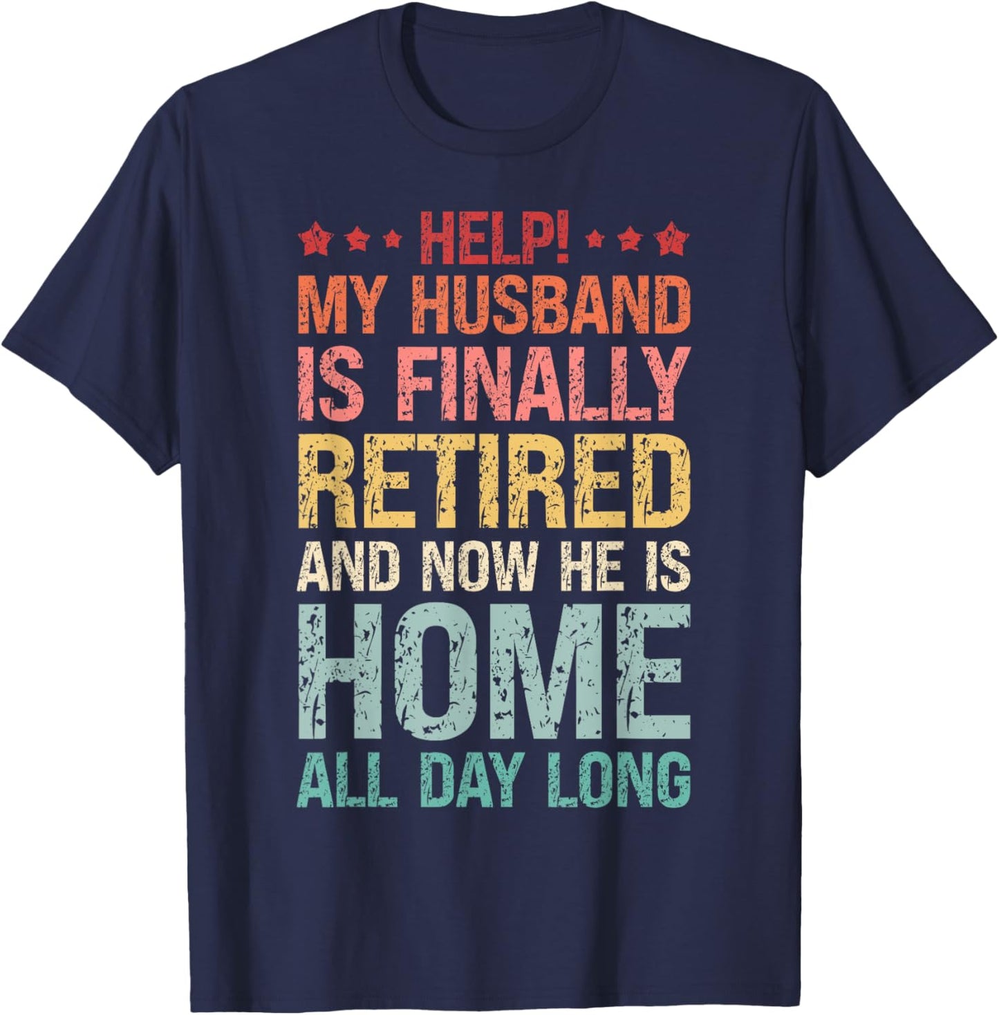 Vintage My Husband Is Finally Retired Retirement T-Shirt - T-Shirt | Navy