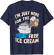 I'm Just Here For The Free Ice Cream Funny Cruise 2025 Men Women T-Shirt - T-Shirt | Navy