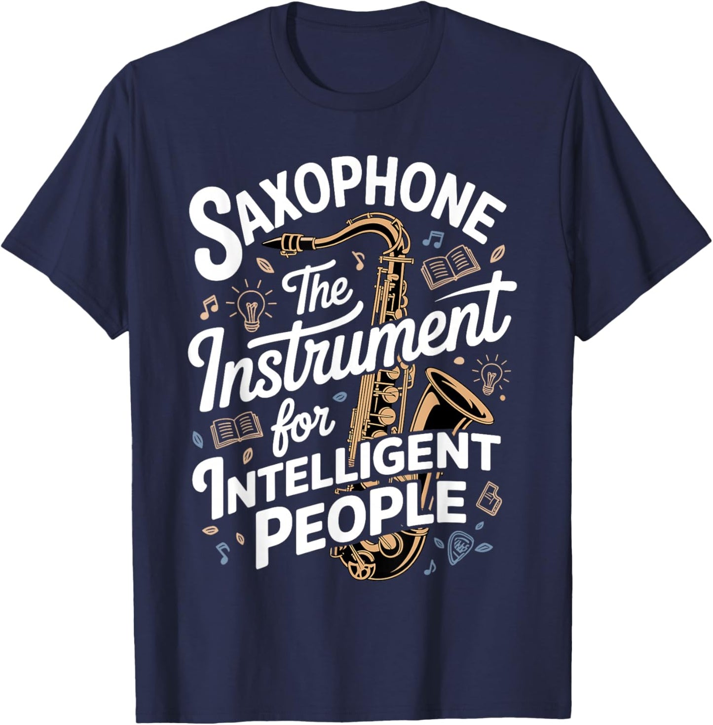 Funny Saxophone Design Women Sax Saxophone Player T-Shirt - T-Shirt | Navy