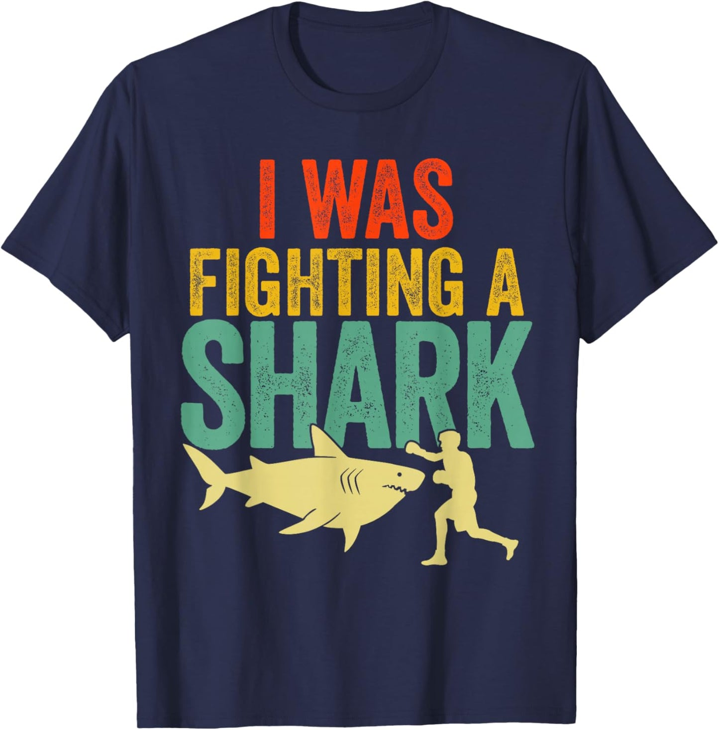 I Was Fighting Shark Get Well Soon Recovery Broken Arm Leg T-Shirt - T-Shirt | Navy