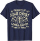 Property Of Jesus Christ Lord And Savior King Of T-Shirt - T-Shirt | Navy