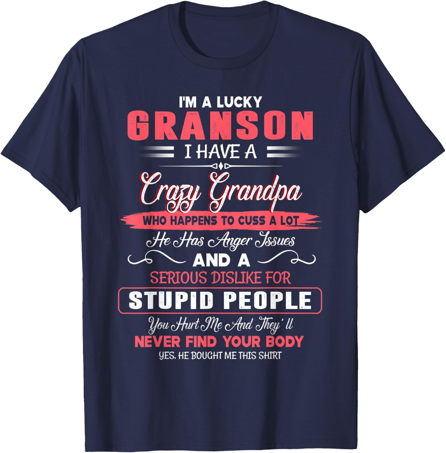 I'm A Lucky Grandson I Have A Crazy Grandpa Father's Day T-Shirt - T-Shirt | Navy