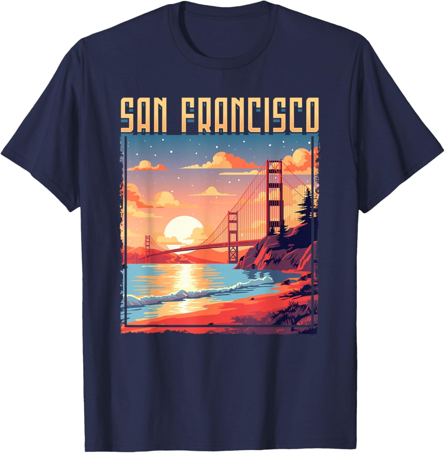 San Francisco California Golden Gate Bridge Vacation T-Shirt - T-Shirt | Navy