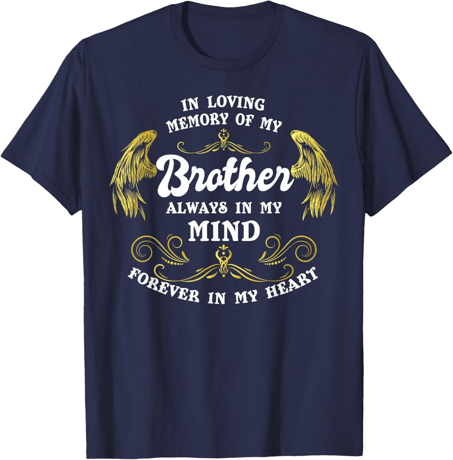 In Loving Memory Of My Brother Shirt, Grief For Brother T-Shirt - T-Shirt | Navy