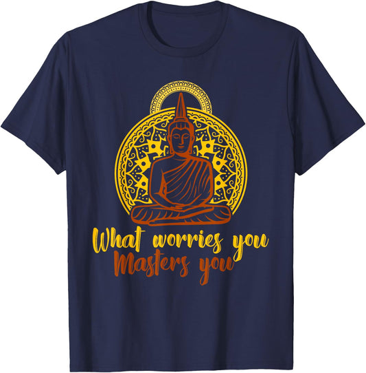 Worry Meditation Zen Yoga Meditation Buddha Mantra T-Shirt - T-Shirt | Navy